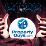 PropertyGuys.com’s TOP 10 Predictions for 2022